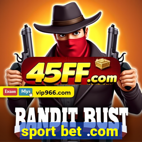 sport bet .com